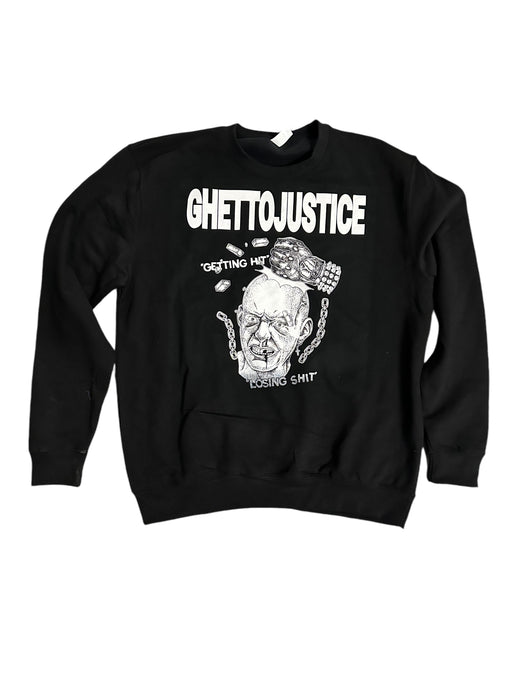 Ghetto Justice Sweater Getting Hit Losing Shit